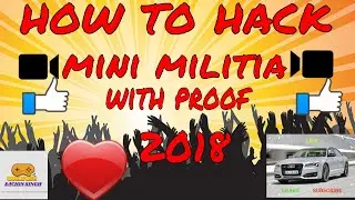 How to hack mini militia with proof/full tutorial in hindi 2018/100% working!!!