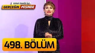 Gerçeğin Peşinde 498. Bölüm
