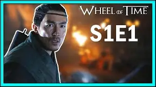 Wheel of Time: S1E1 Breakdown