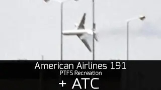 American Airlines 191 PTFS Recreation (+ATC)