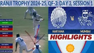 Ranji Trophy 2025 QF3, Haryana vs Mumbai, Day 3: Match Highlights