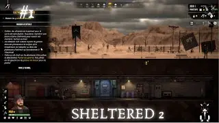 [FR] sheltered 2 #1 survivre après l'apocalypse(petit soucis de son du jeux, sera corrigé apres)