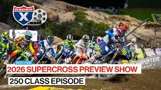 2026 Monster Energy Supercross Preview Show: Ep 5 250 West