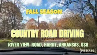 Countryside  Road Trip / Beautiful Color Of Fall / Riverview Road Hardy, Arkansas, USA.