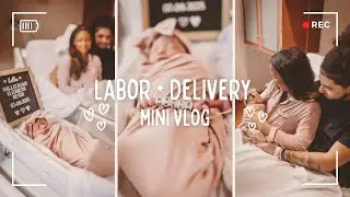 MY LABOR + DELIVERY AS A FTM | WELCOMING BABY GIRL | Mini Vlog