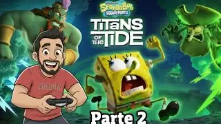 Bob Esponja Titanes de la Marea Parte 2 #bobesponja