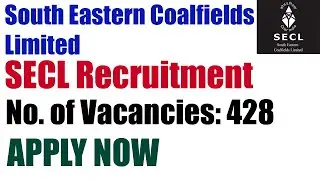 SECL Recruitment | South Eastern Coalfields Limited | central govt jobs | Vacancies for Operators
