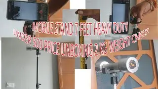 Mobile stand 7 feet Heavy duty under 500 price unboxing 2 kg weight check #electrical #stand