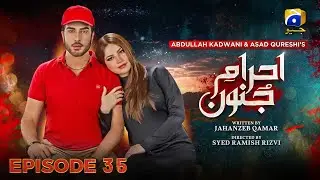 Ehraam-e-Junoon Episode 35 | Neelam Muneer - Imran Abbas - Nimra Khan | Geo Entertainment