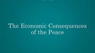 The Economic Consequences of the Peace