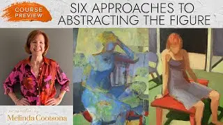 6 Secrets to Abstracting Figure Paintings | Course Preview