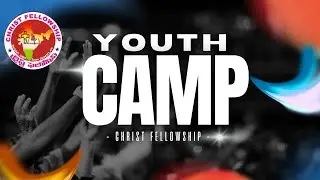 christ fellowship youth camp day 1 |12-01-2026|