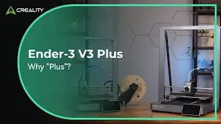 Что нового в Ender-3 V3 Plus по сравнению с V3?