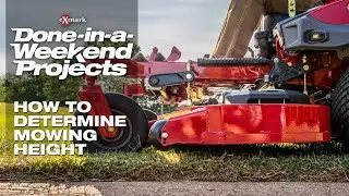 Determining the Correct Lawn Mower Height Settings | Done-In-A-Weekend Projects | Exmark