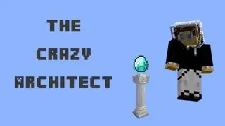 The Crazy Architect