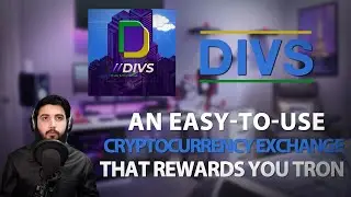 DIvs.io - Cryptocurrency Exchange that rewards you Tron