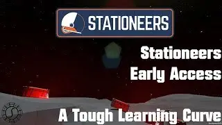 New Game Stationeers - The Struggle of Learning - Stationeers Early Access