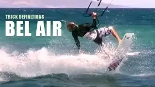 Bel Air - Kitesurfing Trick Definition