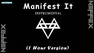 NEFFEX Instrumental - Manifest It - 1 Hour Loop Moods1m [Copyright Free Music]