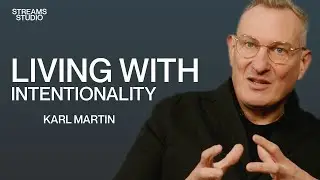 Living with Intentionality - Karl Martin