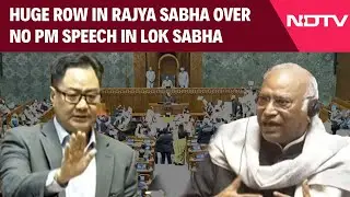 Rajya Sabha News | Huge Row In Rajya Sabha Over No PM Speech In Lok Sabha