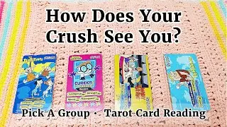 How Does Your Crush See You? Pick A Card Tarot Reading 🔮 Timeless Reading 