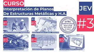 3DE5 CHILE Curso de Interpretación de Planos de Estructuras Metálicas y de Hormigón Armado