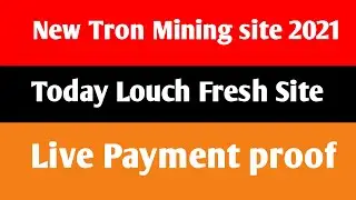 New Free Tron Mining Site 2021 l Free cloud mining site 2021 l Tron fire reniew