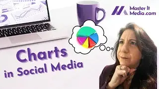 Creating Charts for Social Media // Master It Media