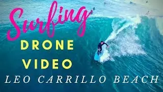 Surf Drone video at Leo Carrillo