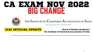 Breaking News | ICAI Big Announcement | Big Changed CA Exam November 2022 | For All STUDENT