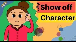 Show off Character | Show off Life Style | Animation Desk | Soha Kahani