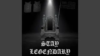 STAY LEGENDARY (Intro)