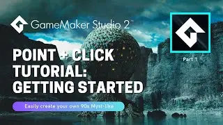 Point and Click Game Maker Studio 2 Tutorial: Getting Started