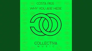 Why You Are Here (Extended Mix)
