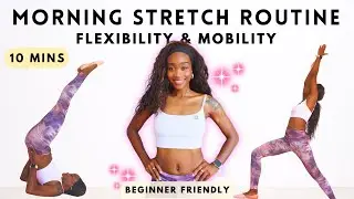 10-minute Morning Stretch Routine for Women | Flexibility, Mobility & Slow Start to Your Day!
