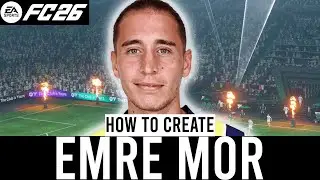 Как создать лицо Эмре Мора в EA SPORTS FC 26