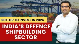 Everything you need to know about India&rsquo;s Shipbuilding And Maritime Sector