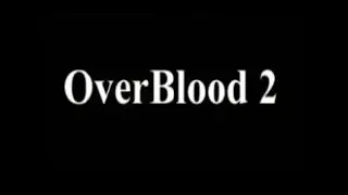 OverBlood 2 Demo - Sony PlayStation - Intro & Title Screen