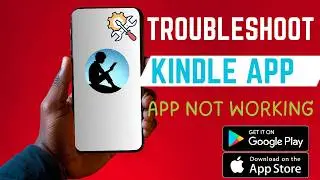 How To Troubleshoot Amazon Kindle Reading App