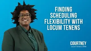 Finding Scheduling Flexibility With Locum Tenens