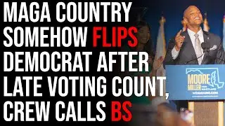 MAGA Country Somehow Flips Democrat After Late Voting Count, Crew Calls BS