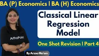 P4: The Classical Linear Regression Model | BA(P) Economics Major | BA(H) Economics Econometrics