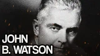 John B. Watson - Jeden z najbardziej kontrowersyjnych psycholog&oacute;w
