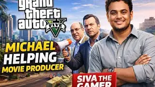 GTA 5 Michael Helping Movie Producer Mission 🎬 | Full Gameplay in Tamil | Siva The Gamer