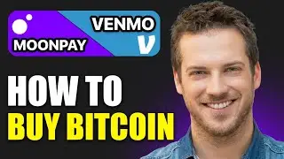 How To Buy Bitcoin On MoonPay With Venmo (Step by Step) | 2026