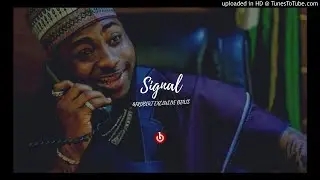 &ldquo;Signal&rdquo; Afropop Instrumental [Davido x Mayorkun Type Beat]