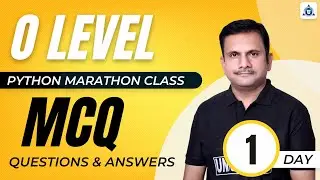 O Level Python Marathon Class | Python MCQ Questions and Answers | O Level m3-r5 Python Class