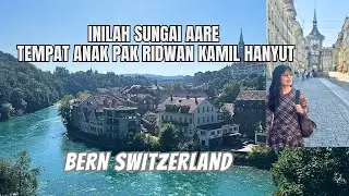 THE BEST OF BERN SWITZERLAND‼️REVIEW KOTA BERN IBUKOTA SWISS || ALBERT EINSTEIN MUSEUM 2025