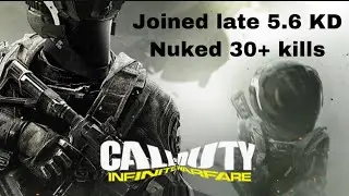 Infinite warfare 5.6 KD Nuked